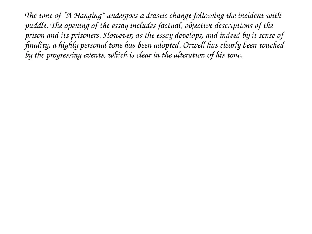 A Hanging – George Orwell George Orwell - - slide 56 of 61