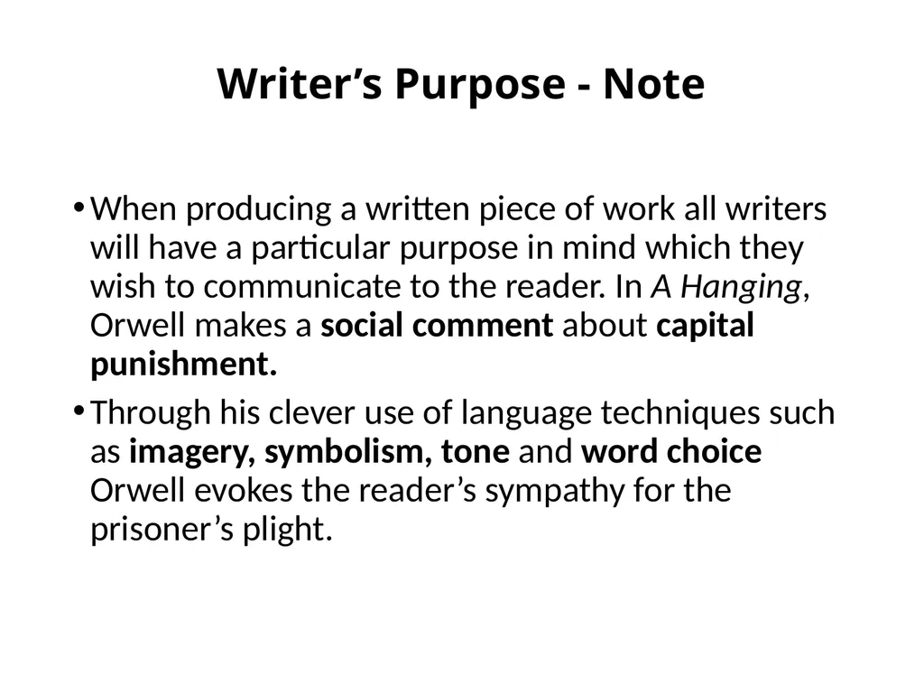A Hanging – George Orwell George Orwell - - slide 7 of 61
