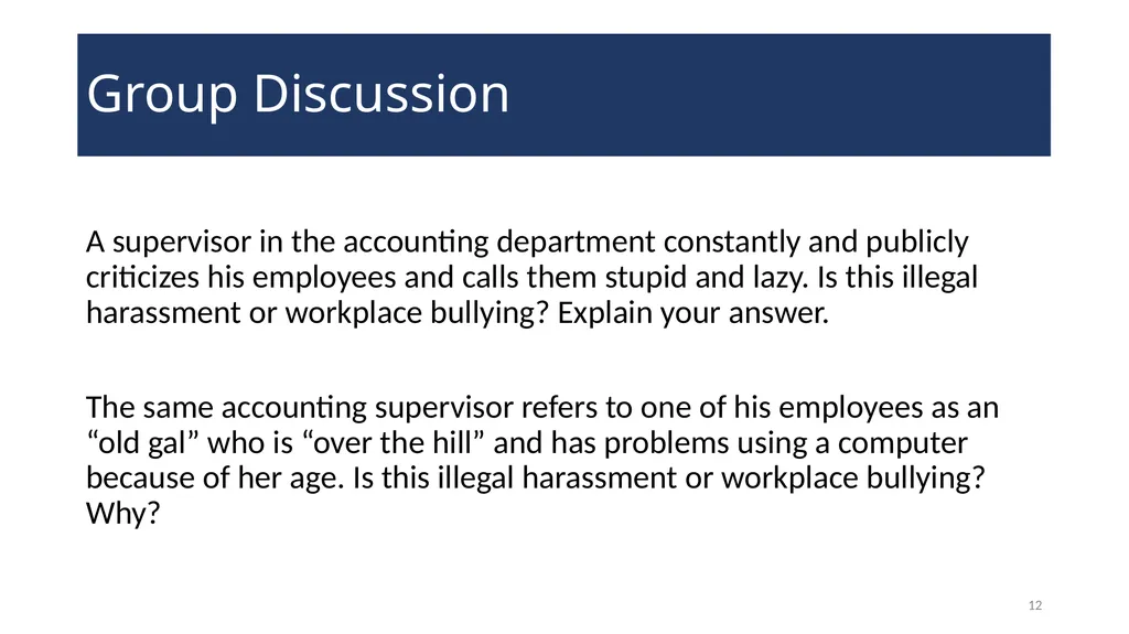 Harassment Prevention Training WELCOME! 2 - slide 12 of 27