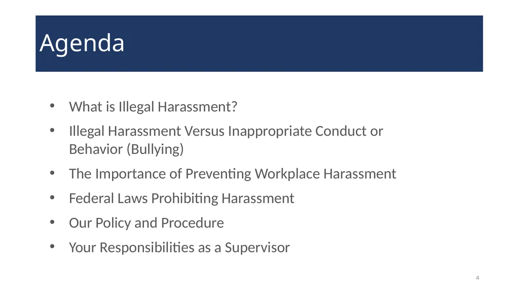 Harassment Prevention Training WELCOME! 2 - slide 4 of 27