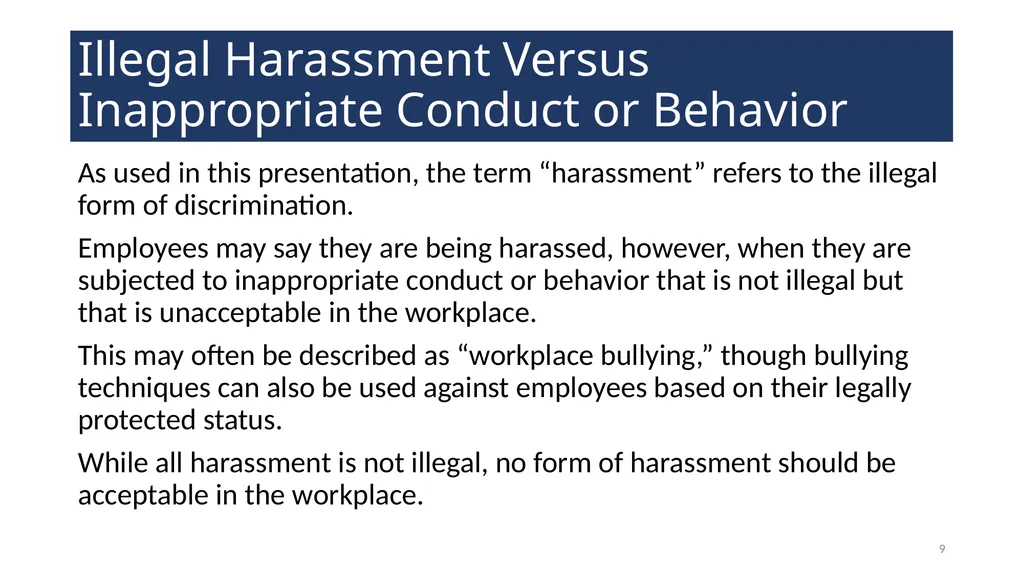 Harassment Prevention Training WELCOME! 2 - slide 9 of 27
