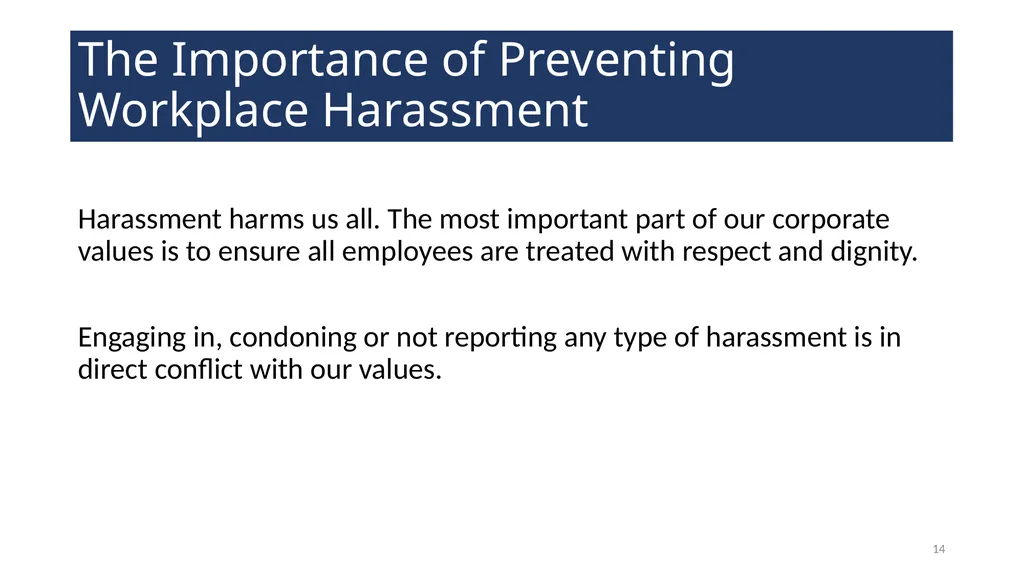 Harassment Prevention Training WELCOME! 2 - slide 14 of 27