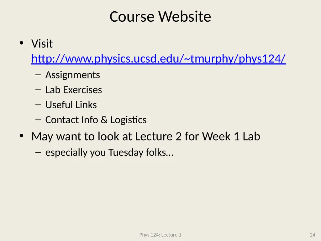 Physics 124: Lecture 1 Course Structure Crash - slide 24 of 24