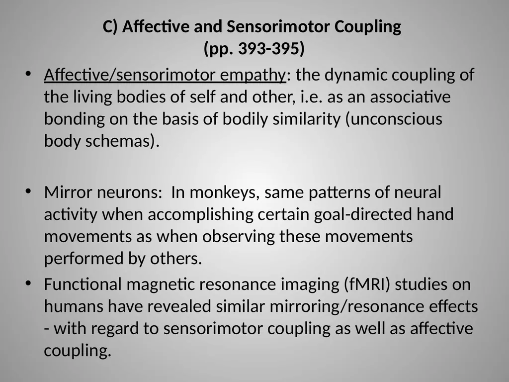 Evan Thompson – Mind in Life Chapter 13: Empathy - slide 15 of 29