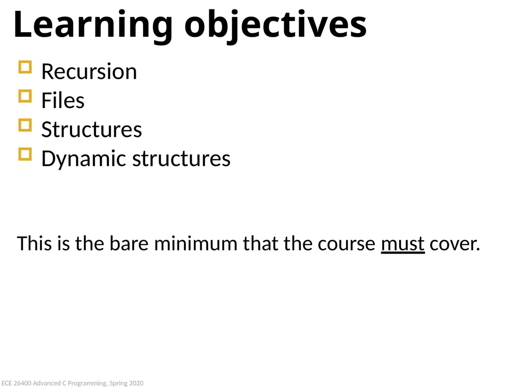 Objectives - Tue 1/19/2021 Get acquainted with ECE - slide 2 of 18