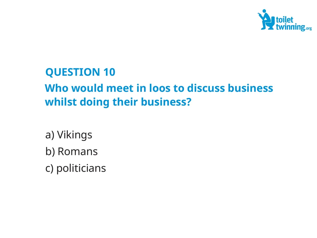 Toilet Twinning QUIZ QUESTION 1 Over a lifetime, - slide 20 of 31