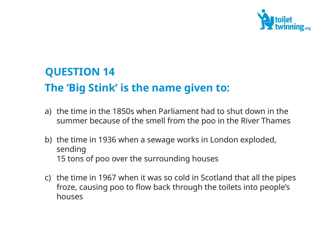 Toilet Twinning QUIZ QUESTION 1 Over a lifetime, - slide 28 of 31
