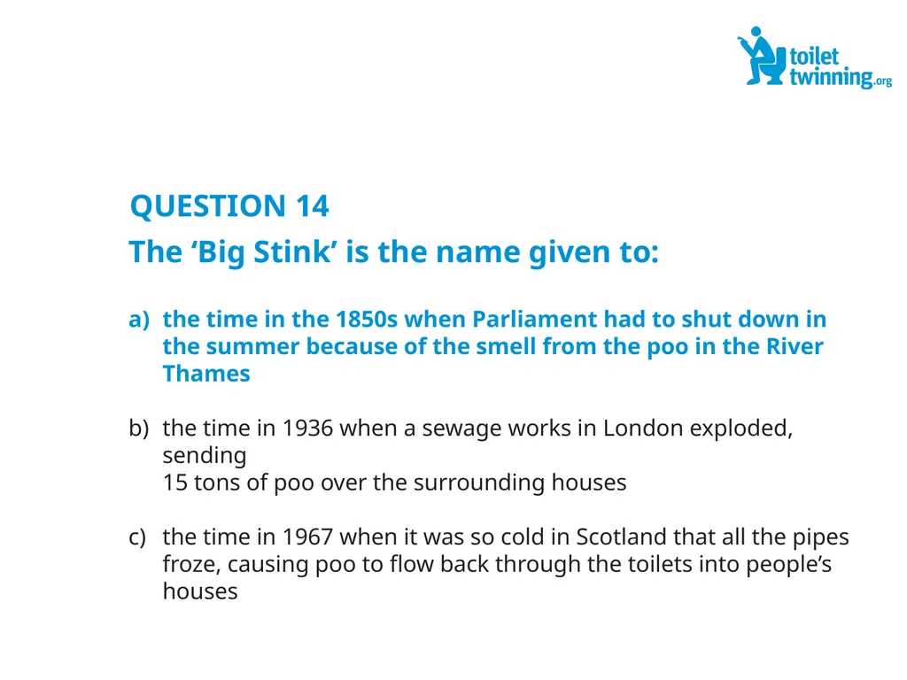 Toilet Twinning QUIZ QUESTION 1 Over a lifetime, - slide 29 of 31