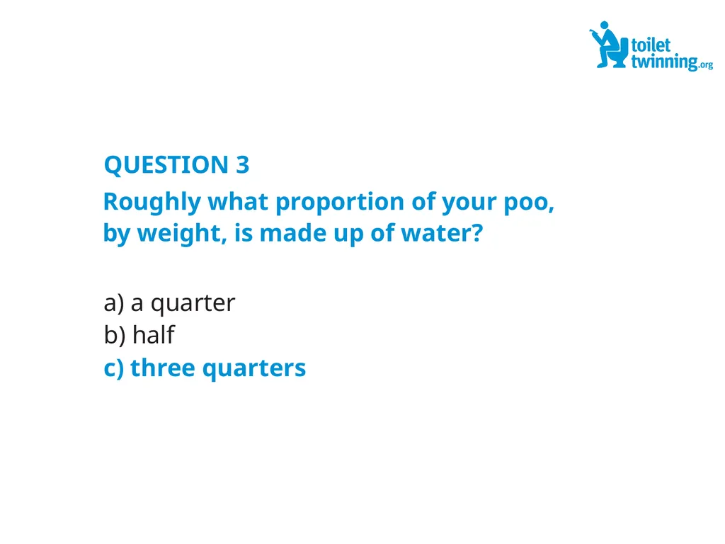 Toilet Twinning QUIZ QUESTION 1 Over a lifetime, - slide 7 of 31