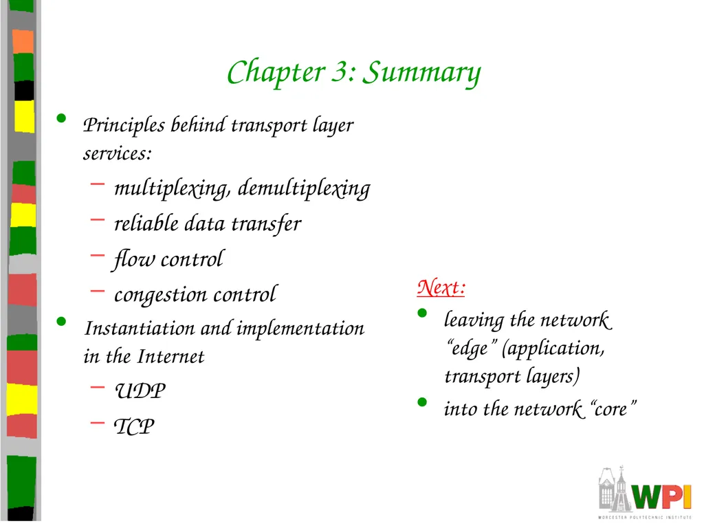 Transport Layer CS 3516 – Computer Networks - slide 106 of 106