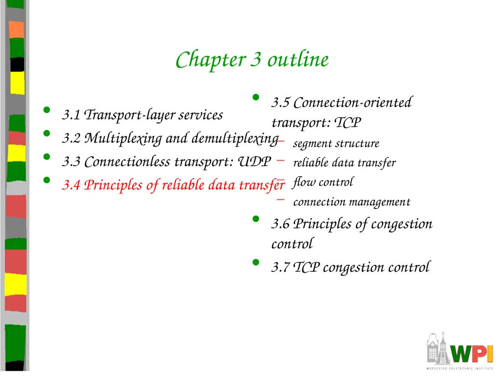 Transport Layer CS 3516 – Computer Networks - slide 13 of 106