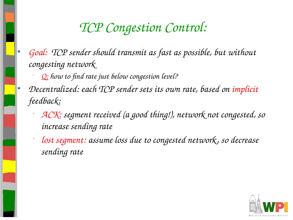 Transport Layer CS 3516 – Computer Networks - slide 91 of 106