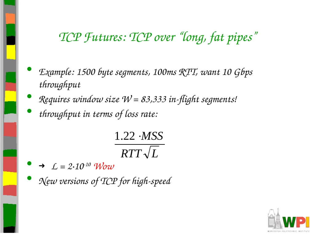 Transport Layer CS 3516 – Computer Networks - slide 102 of 106