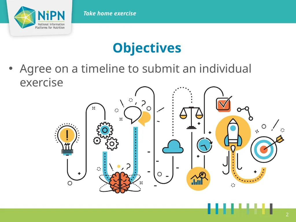 Take home exercise Objectives Agree on a timeline - slide 2 of 10