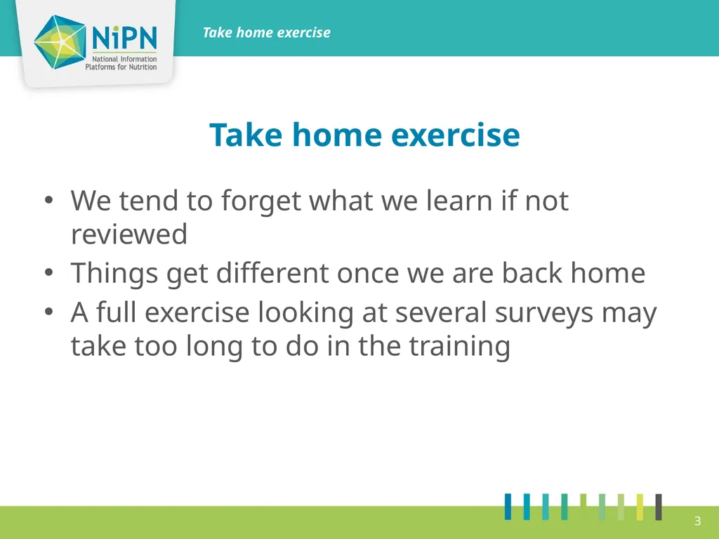Take home exercise Objectives Agree on a timeline - slide 3 of 10