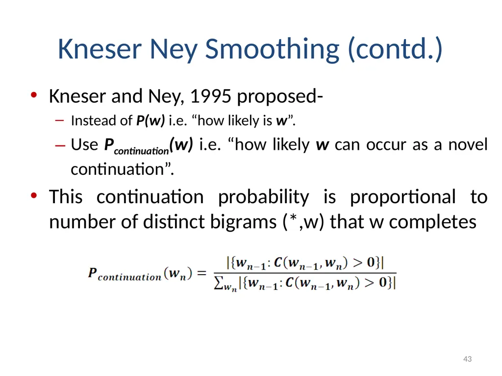 Smoothing Techniques – A Primer Deepak Suyel - slide 43 of 49