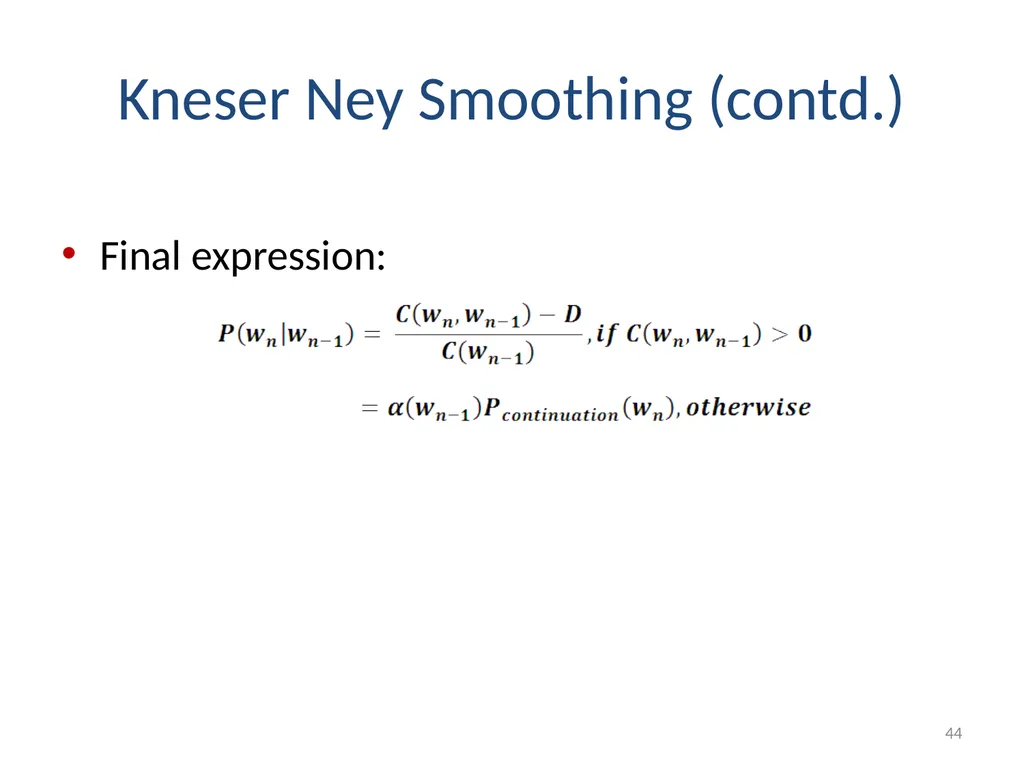Smoothing Techniques – A Primer Deepak Suyel - slide 44 of 49