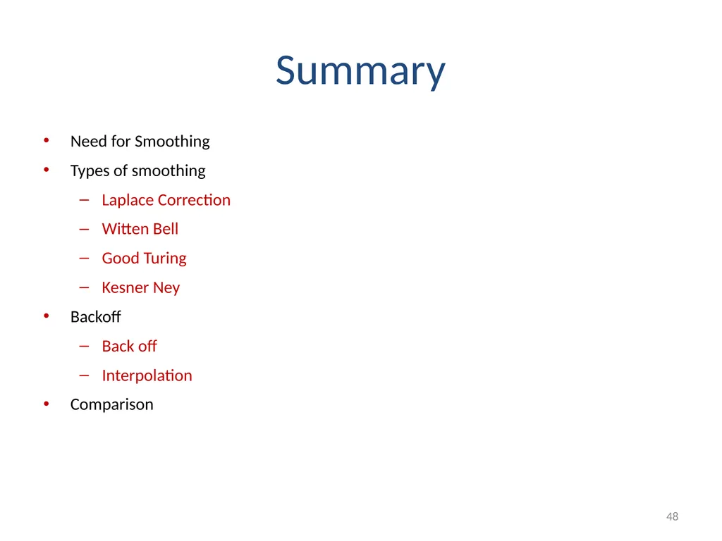 Smoothing Techniques – A Primer Deepak Suyel - slide 48 of 49