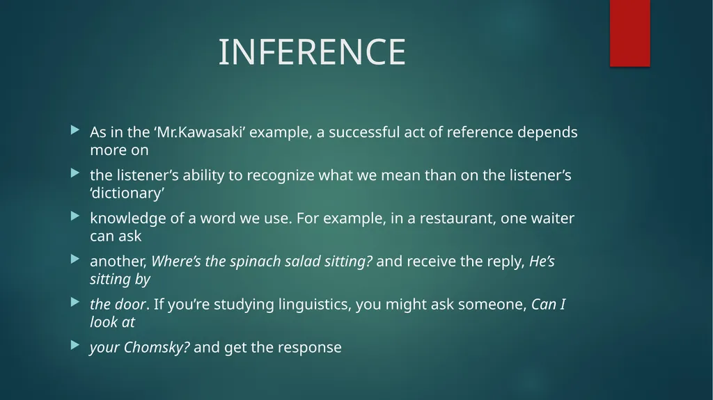 REFERENCE In discussing deixis, we assumed that - slide 5 of 11