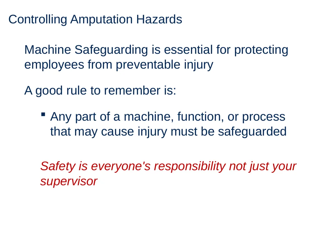 Machine Guarding and Amputation Hazards - slide 12 of 48