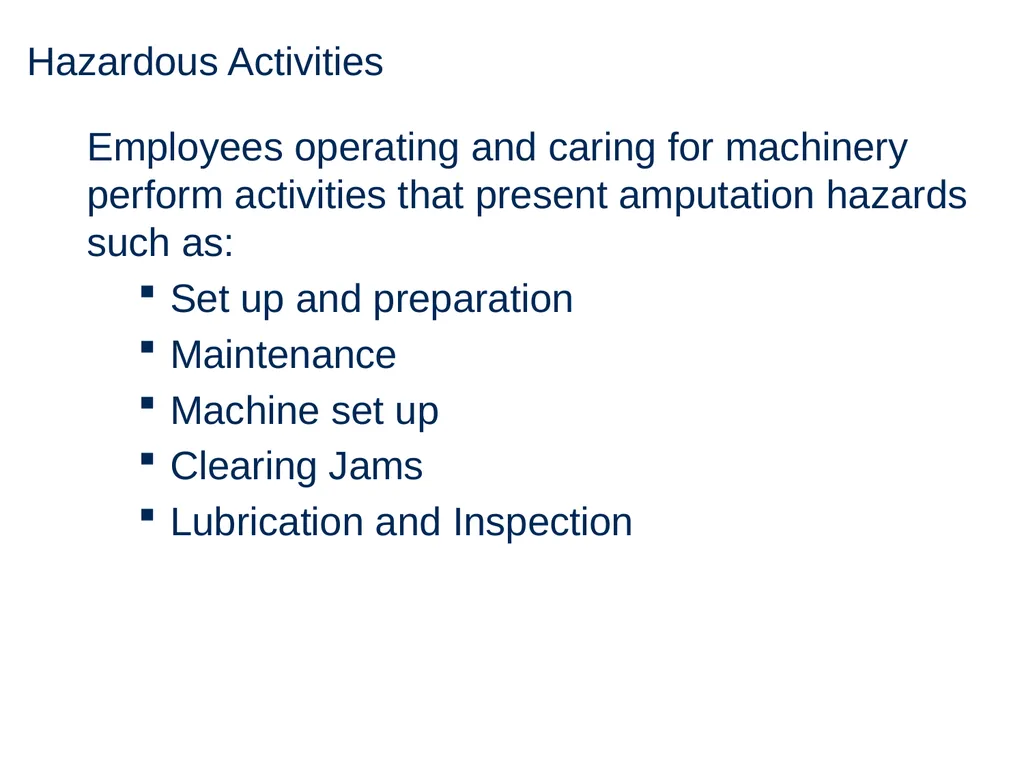 Machine Guarding and Amputation Hazards - slide 9 of 48