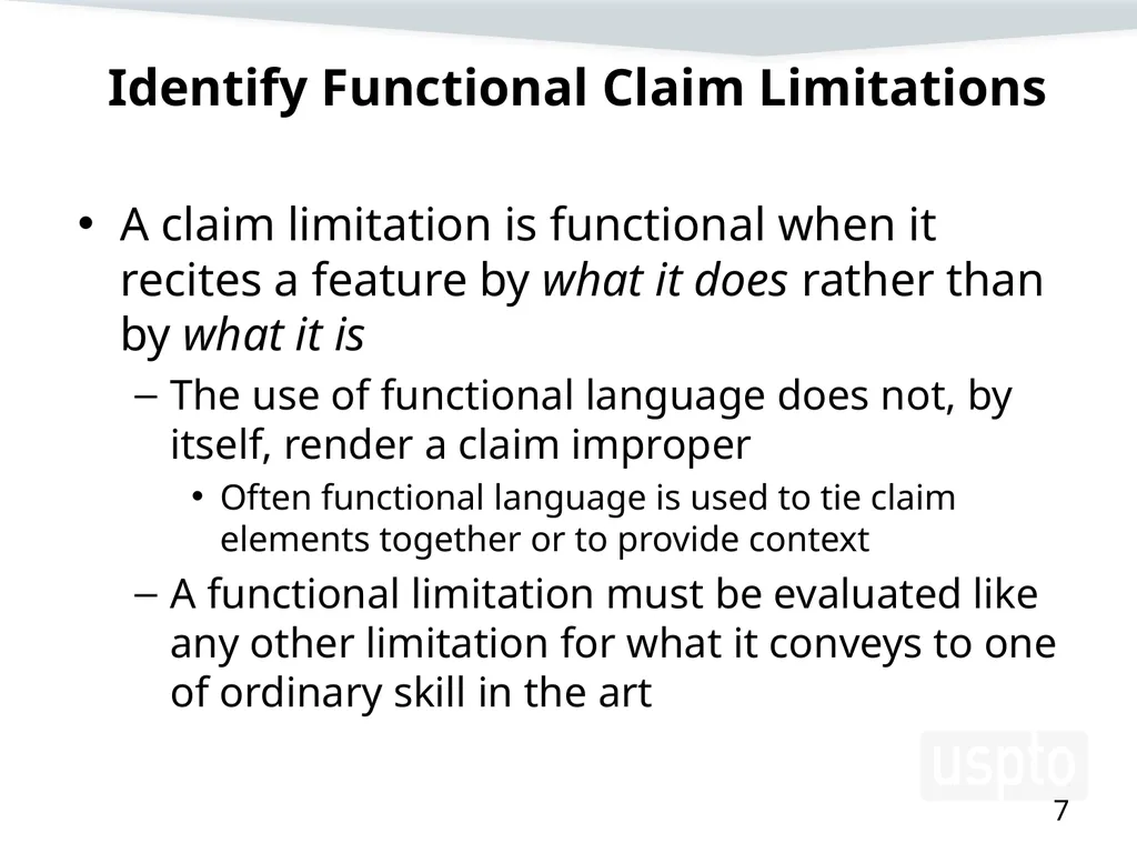 Examining Functional Claim Limitations: Focus on - slide 7 of 33
