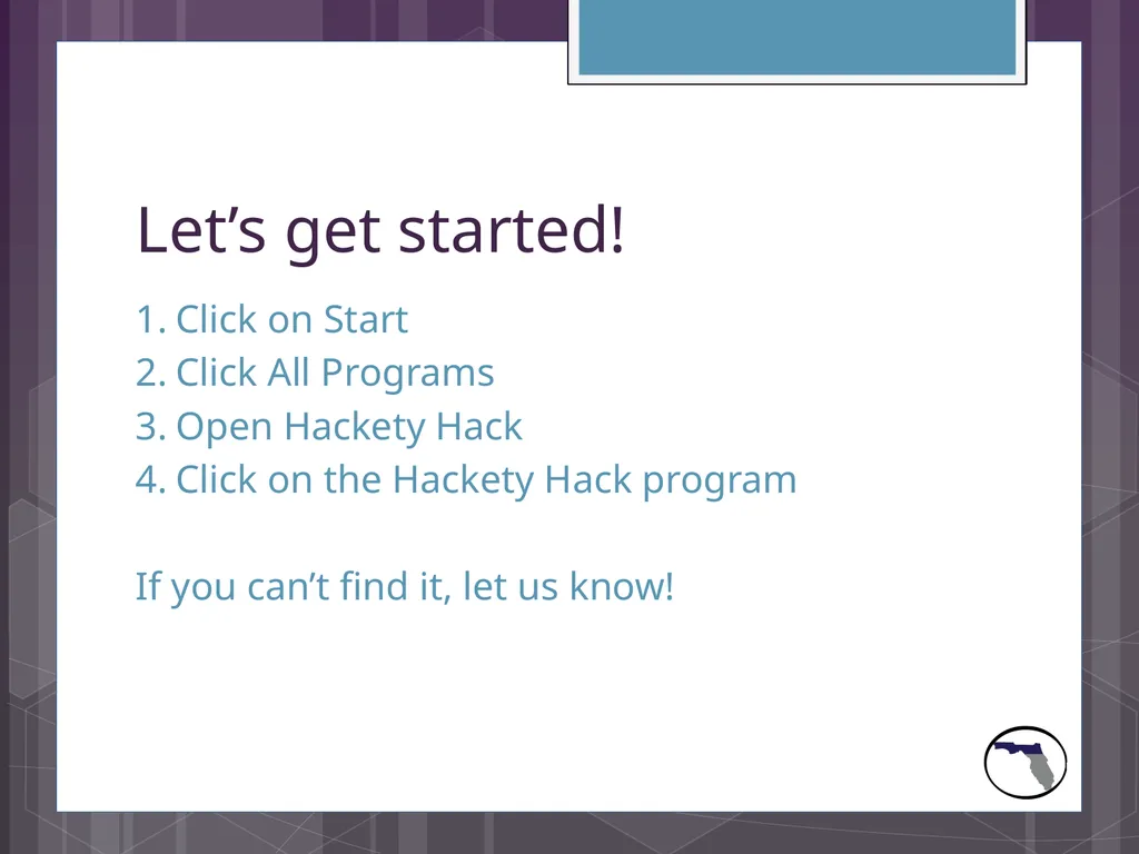 Hackety Hack! Written by Krystal Salerno Presented - slide 3 of 23