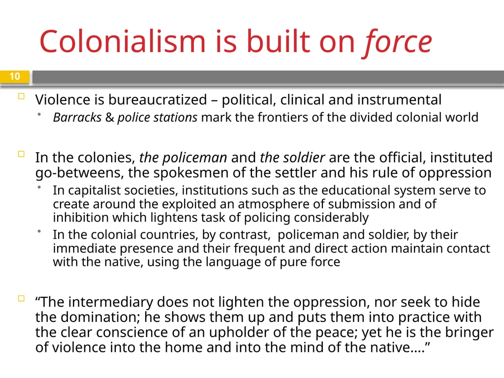 Franz Fanon The Wretched of the Earth “Concerning - slide 10 of 12