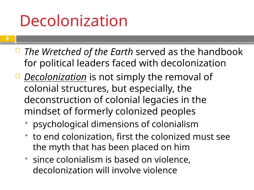 Franz Fanon The Wretched of the Earth “Concerning - slide 8 of 12