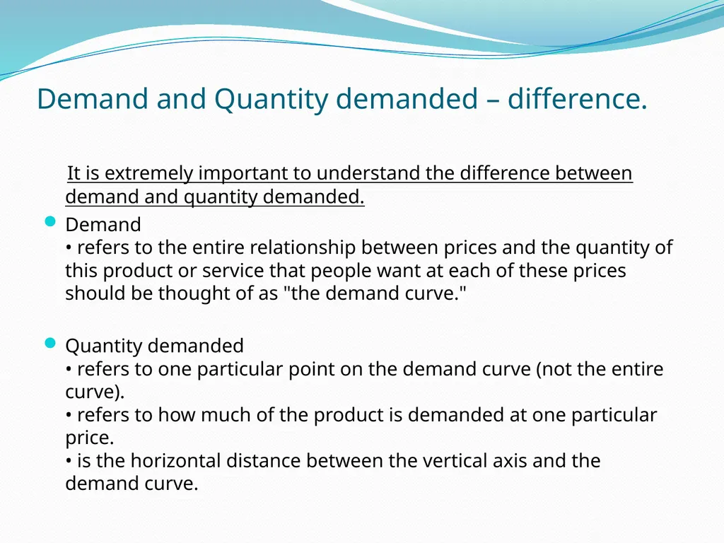 BUSINESS ECONOMICS UNIT 2 Demand - Meaning Demand - slide 4 of 50