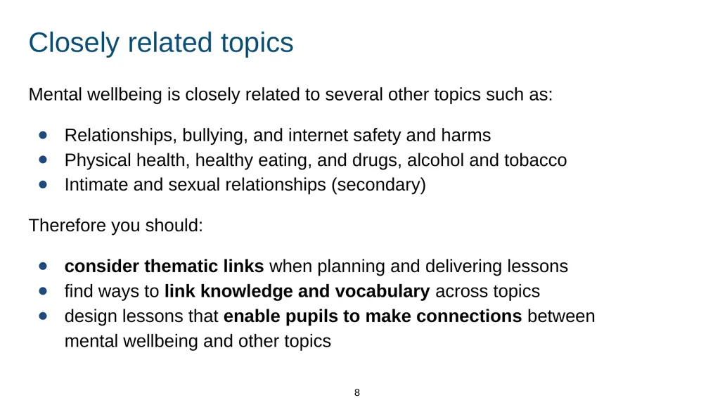 Training module Teaching mental wellbeing Part of: - slide 8 of 62