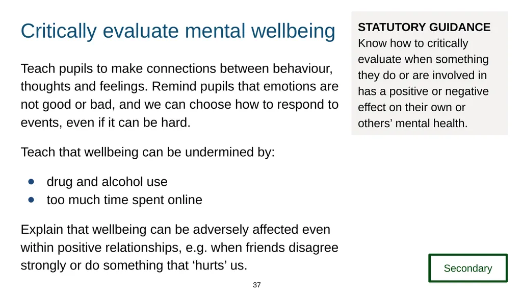 Training module Teaching mental wellbeing Part of: - slide 37 of 62