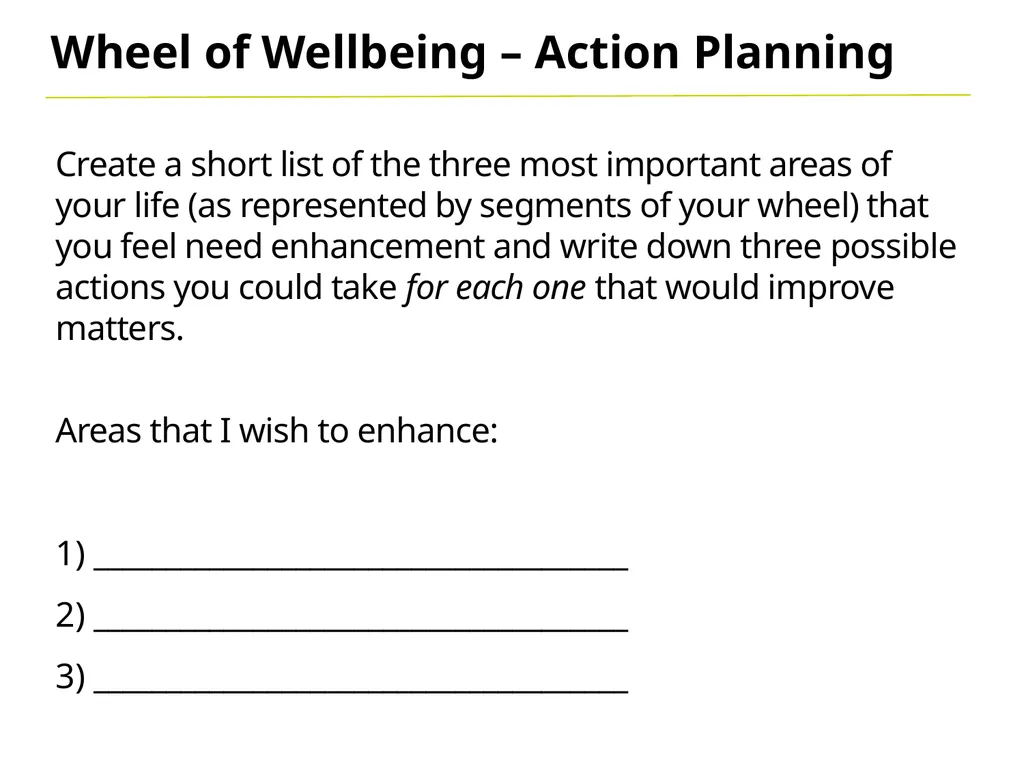 Wheel of Wellbeing A flat tyre… Makes it difficult - slide 9 of 12