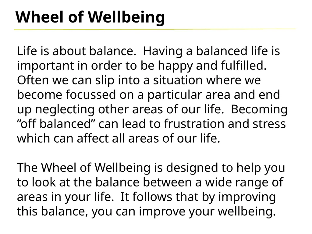 Wheel of Wellbeing A flat tyre… Makes it difficult - slide 3 of 12