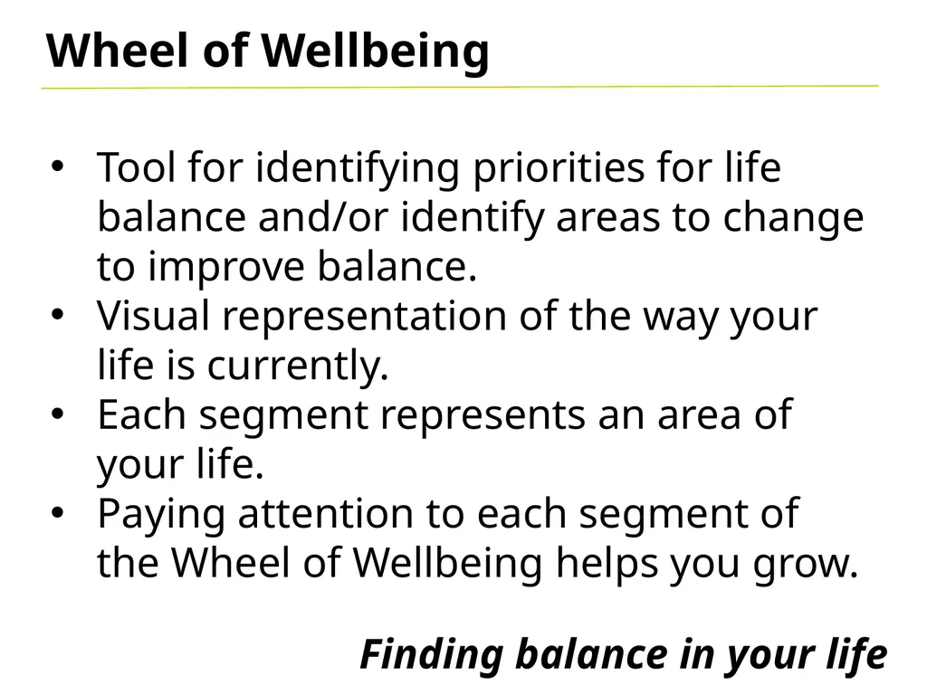 Wheel of Wellbeing A flat tyre… Makes it difficult - slide 4 of 12