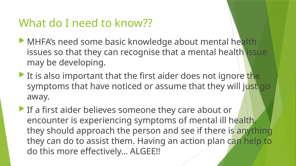 Mental Health First Aid October 2020 What is - slide 5 of 22