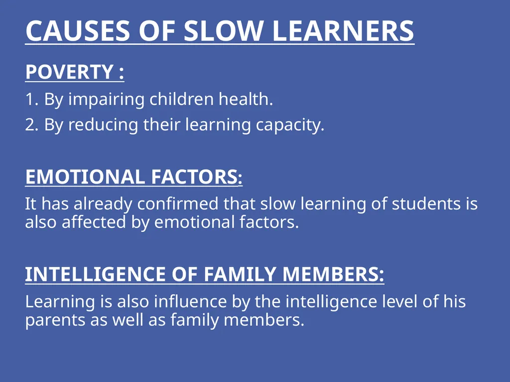 SLOW LEARNERS INTRODUCTION Who is a slow learner? - slide 7 of 14