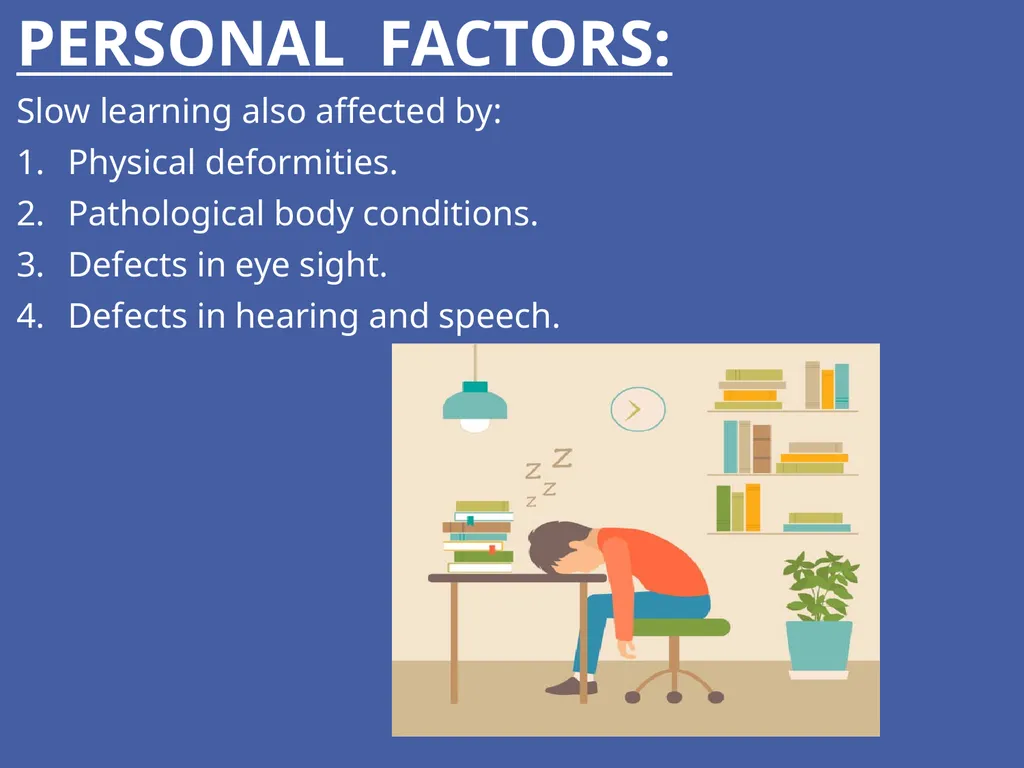SLOW LEARNERS INTRODUCTION Who is a slow learner? - slide 8 of 14