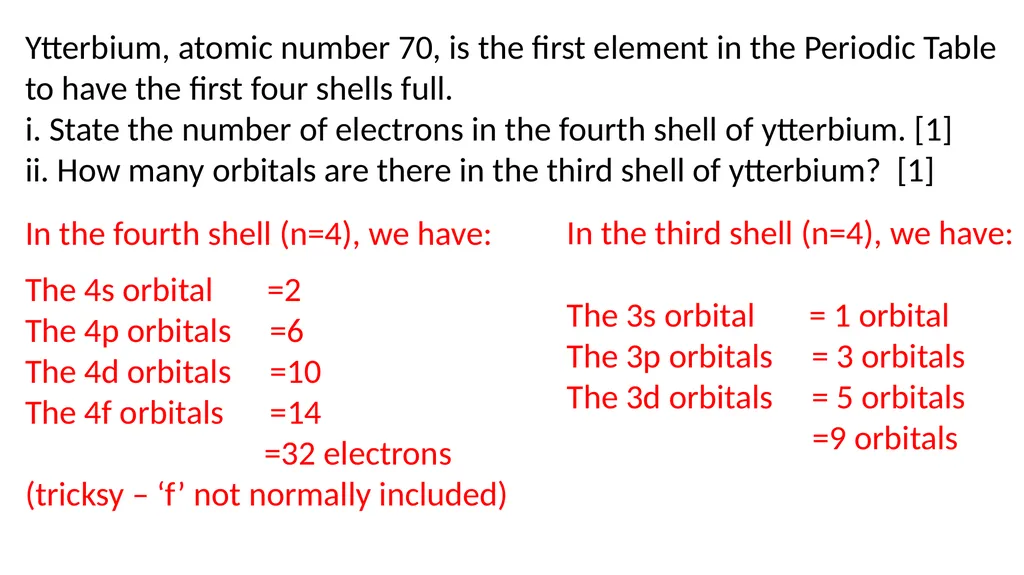 Ytterbium, atomic number 70, is the first element - slide 1 of 10