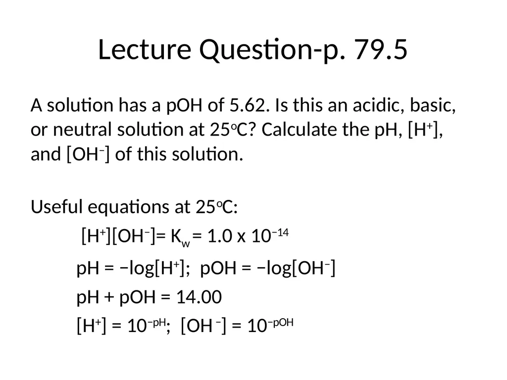 Lecture 2 Introduction to Acids and Bases Quiz - slide 18 of 45