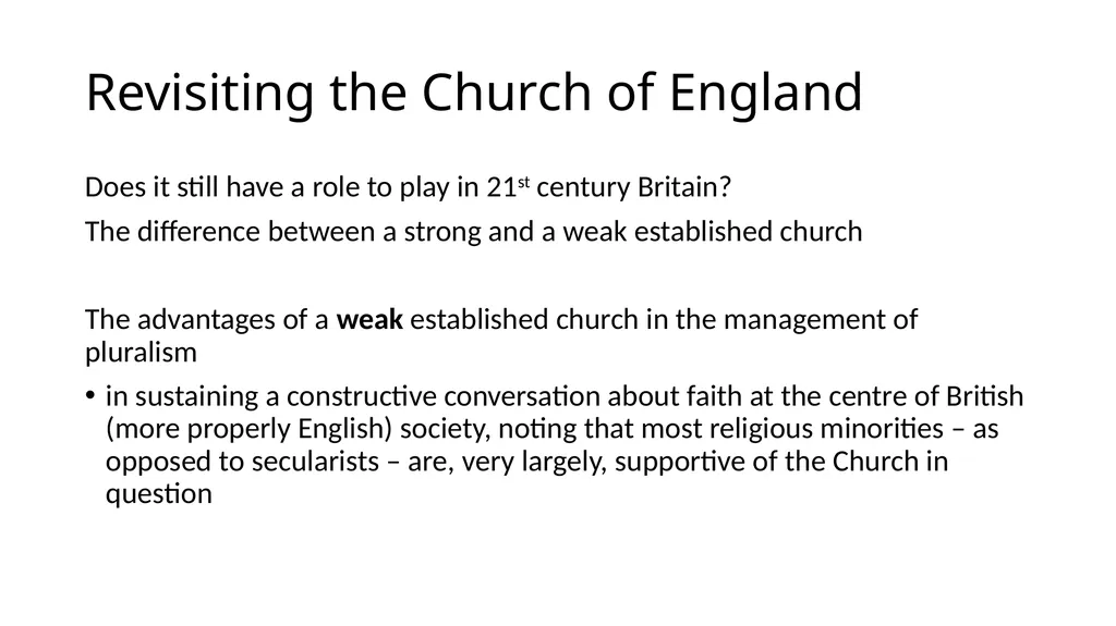 The Advantages of a Weak Established Church Grace - slide 11 of 26