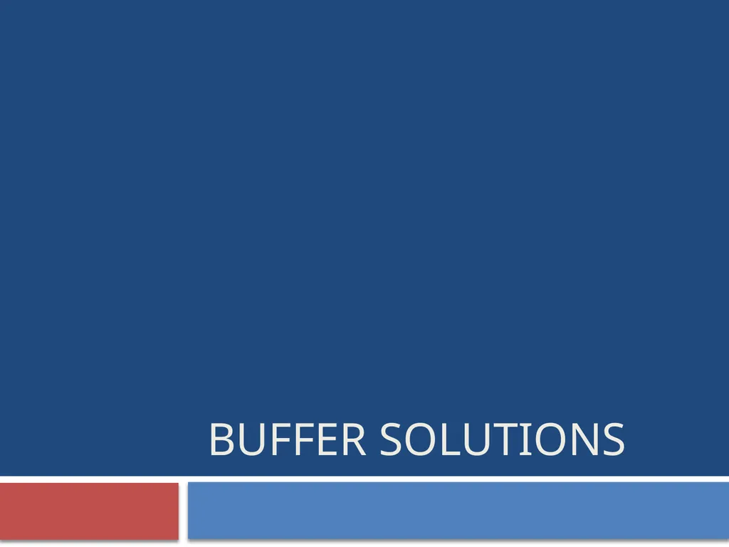 Buffer solutions Buffers: are compounds or - slide 1 of 21