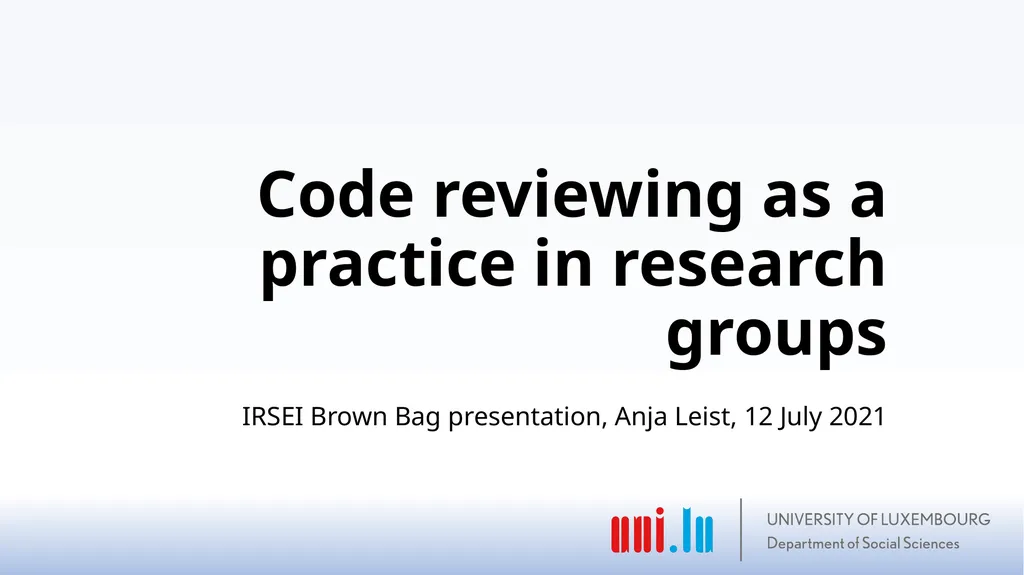 Code reviewing as a practice in research groups - slide 1 of 15