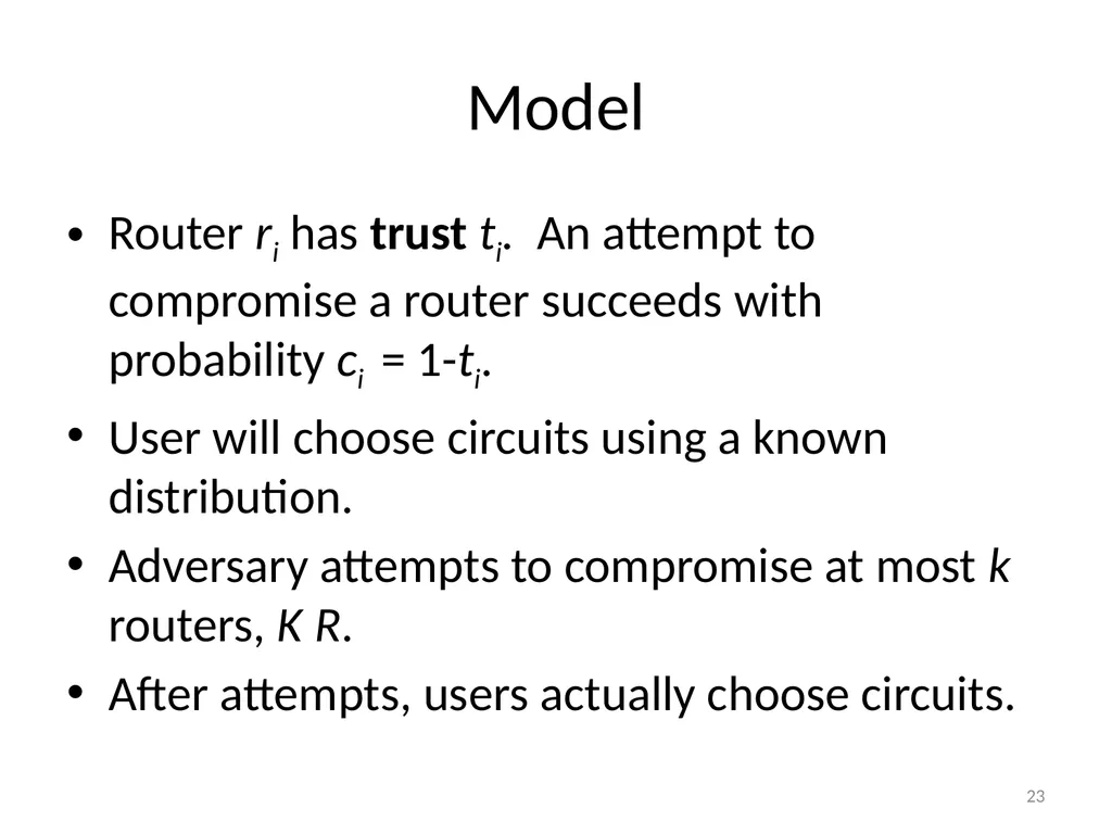 More Anonymous Onion Routing Through Trust Aaron - slide 23 of 49