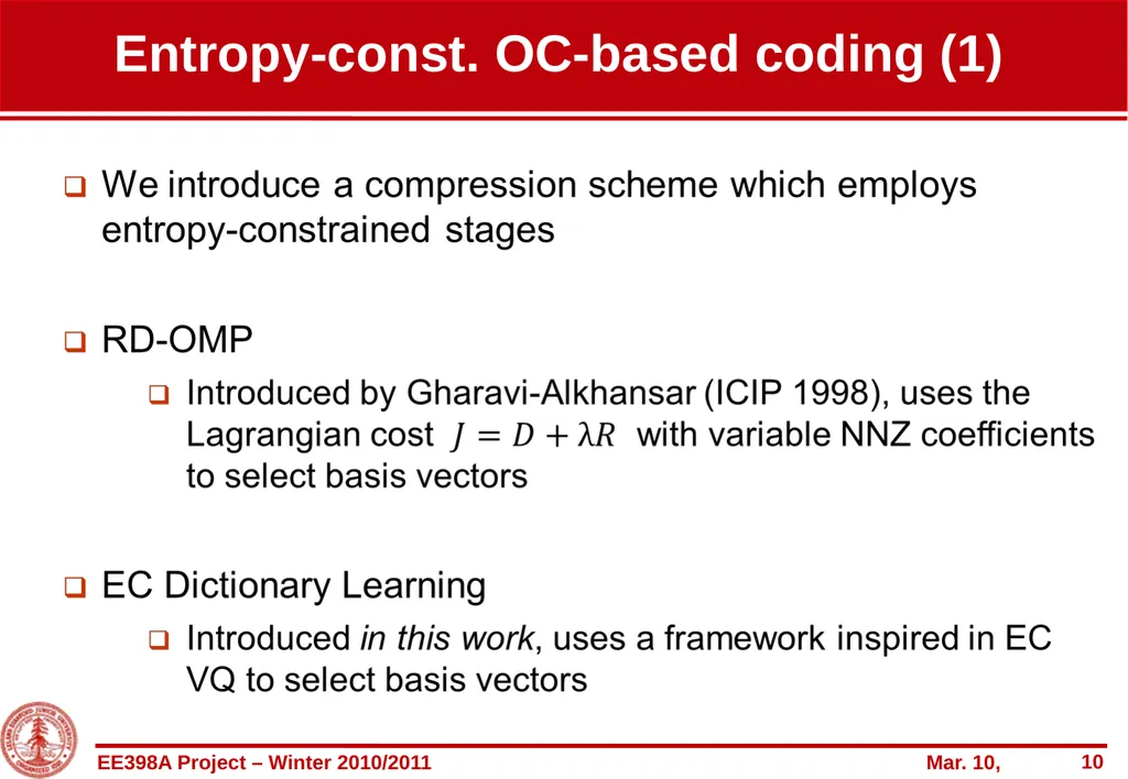 Entropy-constrained overcomplete-based coding of - slide 10 of 22