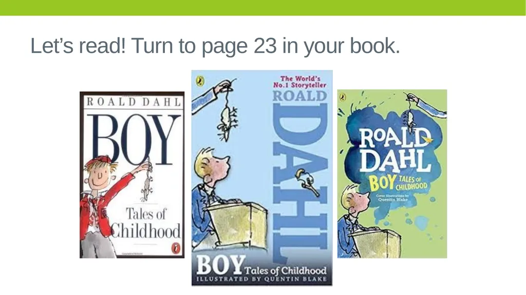Boy Tales of Childhood by Roald Dahl LO: To - slide 3 of 9