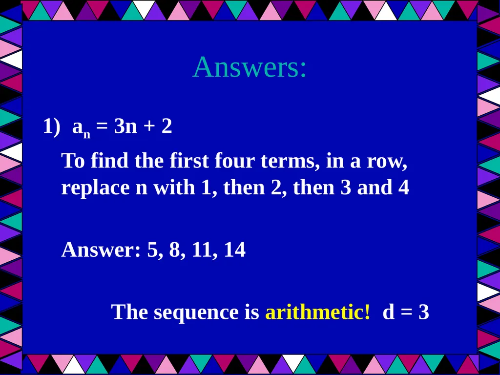 Geometric Sequences Plus a review of arithmetic - slide 9 of 24