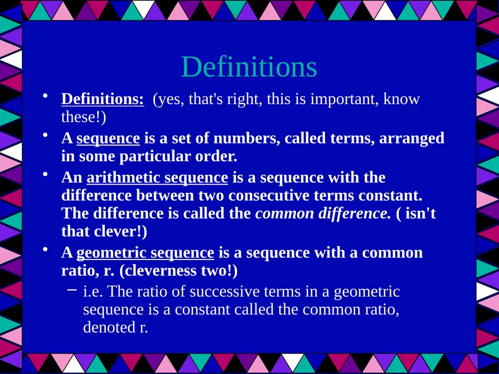 Geometric Sequences Plus a review of arithmetic - slide 2 of 24