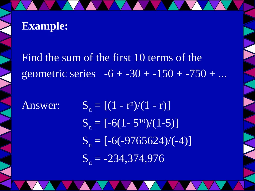 Geometric Sequences Plus a review of arithmetic - slide 21 of 24