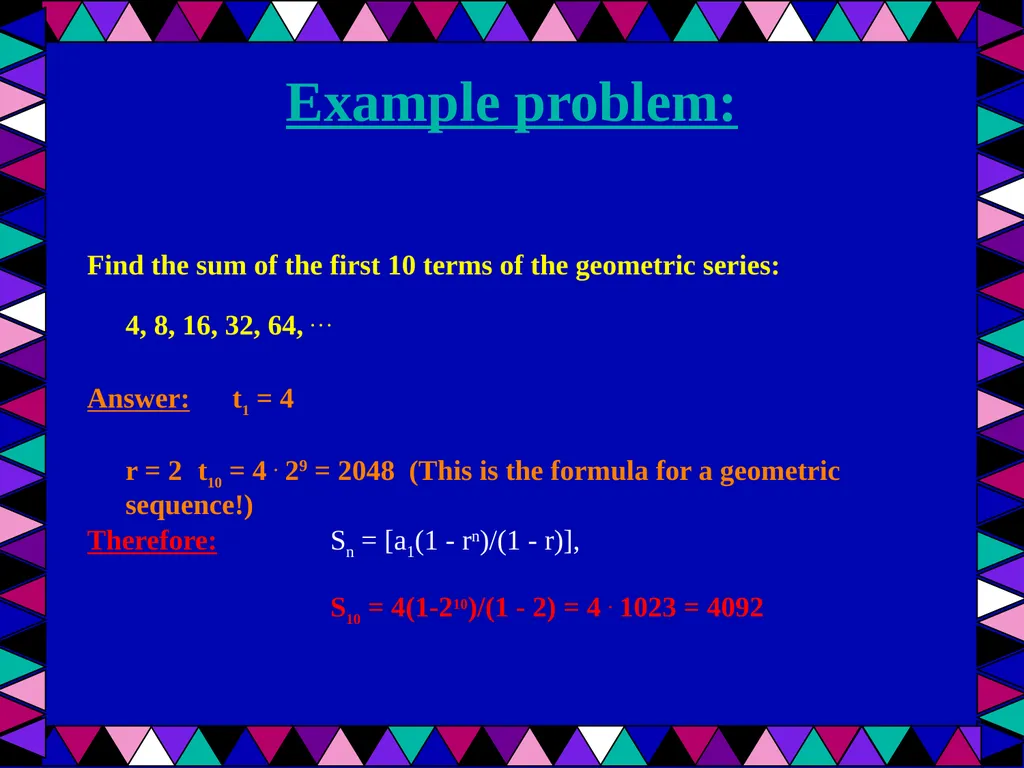 Geometric Sequences Plus a review of arithmetic - slide 19 of 24